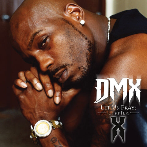DMX - Let Us Pray: Chapter X [LP]