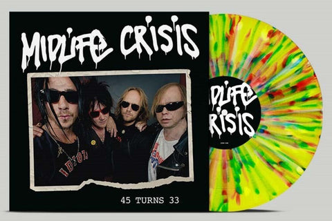 Midlife Crisis - 45 Turns 33 - Multicolour-Splatter [Colored Vinyl] (Spla)