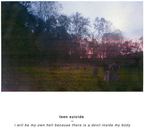 Teen Suicide - I Will Be My Own Hell [Colored Vinyl] (Pnk) (Can)