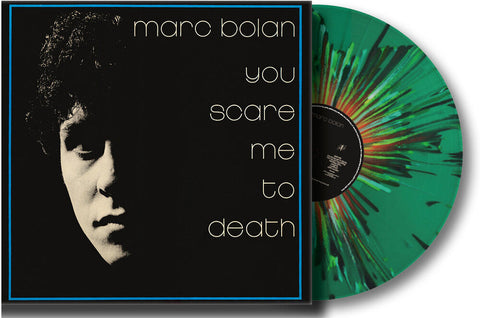 Marc Bolan - You Scare Me To Death - Limited Edition [Colored Vinyl]