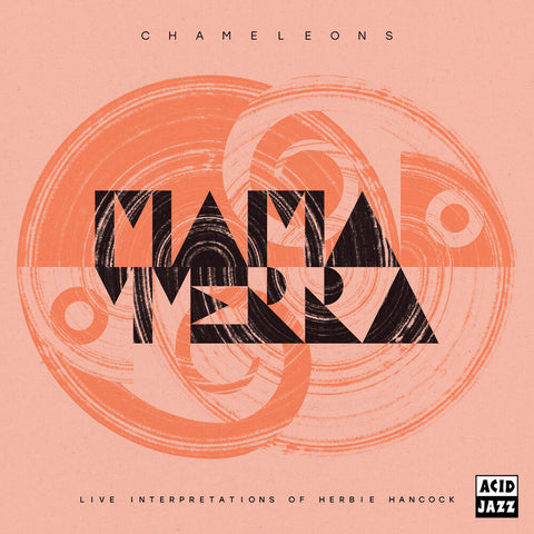 Mama Terra - Chameleons (Live Interpretations Of Herbie Hancock [LP]