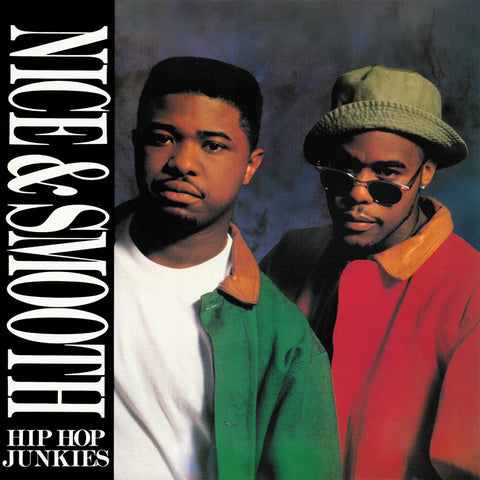 Nice & Smooth - Hip Hop Junkies (Lp Version) / Hip Hop Junkies [7" Vinyl]