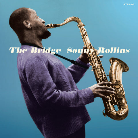 Sonny Rollins - Bridge (Blue) (Bonus Tracks) [Colored Vinyl] [Limited Edition] [180 Gram]