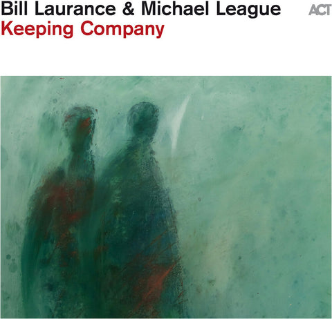 Bill Laurance  / League,Michael - Keeping Company [LP]