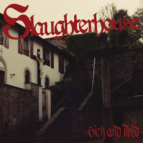 Slaughterhouse - Sick And Tired [LP]