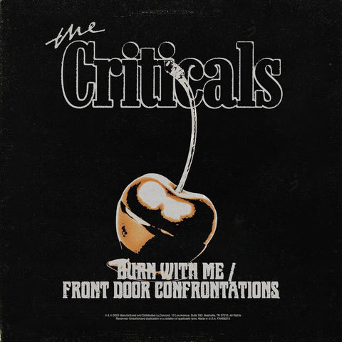 The Criticals - Burn With Me / Front Door Confrontations [7inch Yellow Vinyl]