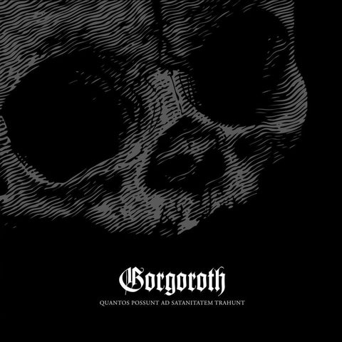 Gorgoroth - Quantos Possunt Ad Satanitatem Trahunt (Blk) (Gry) [LP]