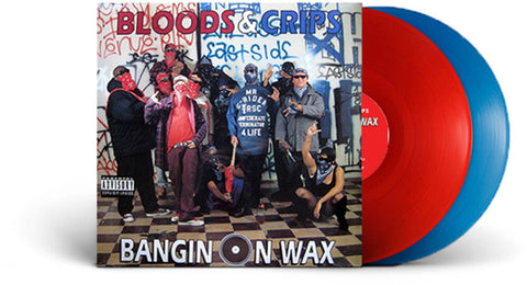 Bloods & Crips - Bangin On Wax (Blue) [Colored Vinyl] (Red)