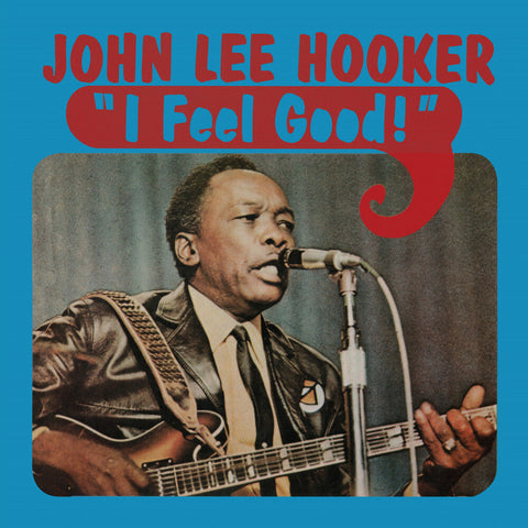 John Hooker  Lee - I Feel Good (Blue) [Clear Vinyl] [Limited Edition]