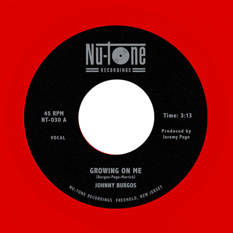 Johnny Burgos - Growing On Me / Ready 45 [Colored Vinyl] (Red)