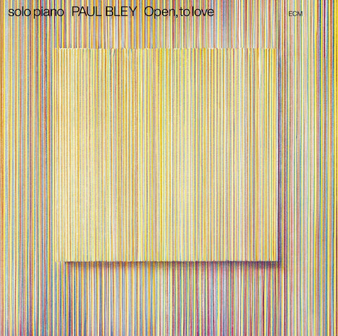 Paul Bley - Open To Love (Ecm Luminessence Series) [180 Gram]