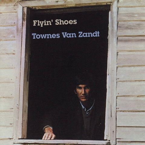 Van Townes Zandt - Flyin Shoes (Uk) [LP]