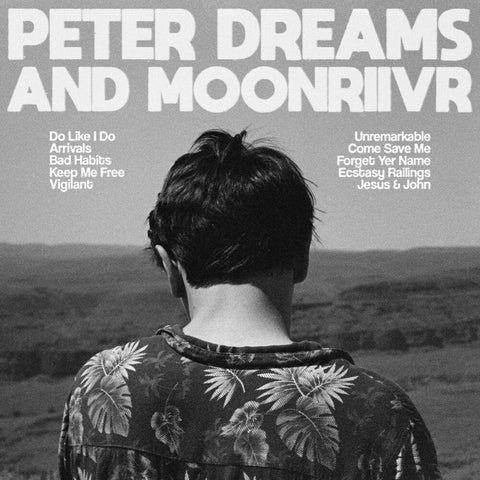 Peter Dreams and MOON RIIVR [LP]