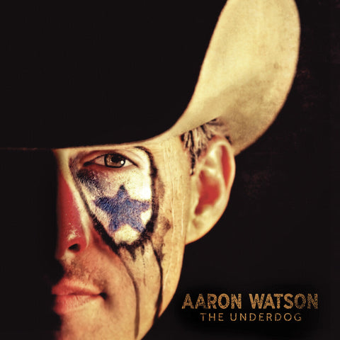Aaron Watson - Underdog [LP]