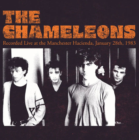 Chameleons - Recorded Live At The Manchester Hacienda 1/28/83 [LP]