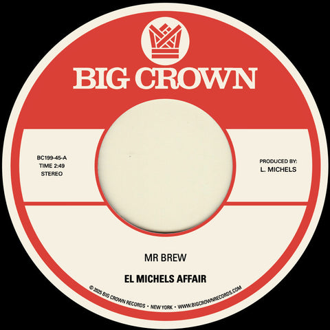 El Michels Affair - Mr. Brew B/W Kodak [7" Vinyl]