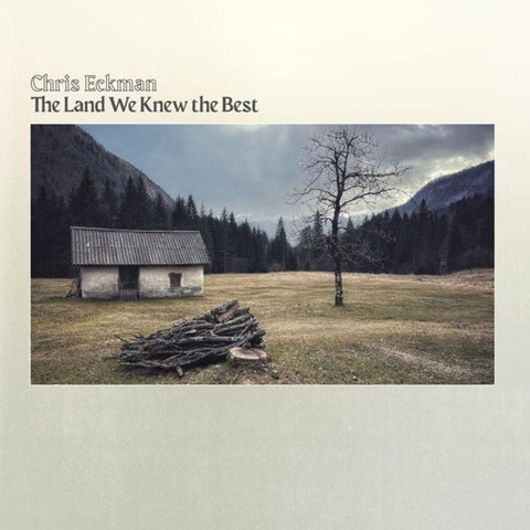 Chris Eckman - Land We Knew The Best [LP]
