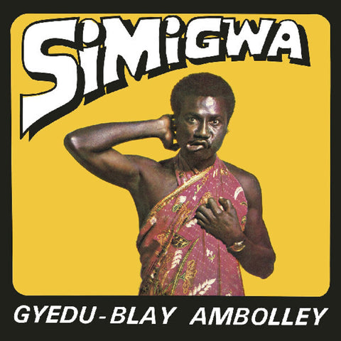 Gyedu Ambolley -Blay - Simigwa [LP]