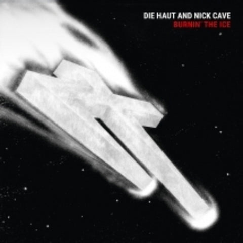 Die Haut / Nick Cave - Burnin' The Ice [Colored Vinyl] [Limited Edition] (Red) [Indie Exclusive]