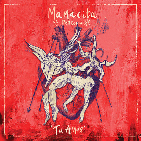 Mamacita / Persona Rs - Tu Amor [12" Vinyl]