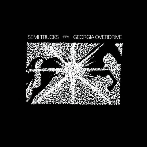 Semi Trucks - Georgia Overdrive [LP]