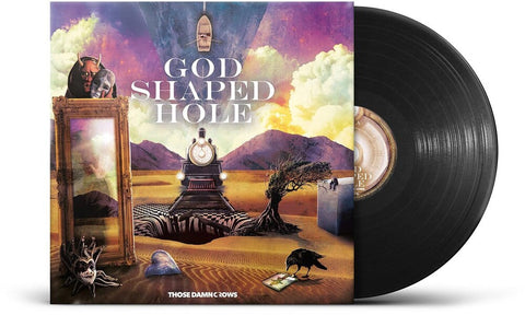 Those Damn Crows - God Shaped Hole [LP]