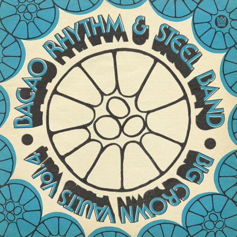 Bacao Rhythm & Steel Band - Big Crown Vaults Vol. 4 - Blue (Blue) [Colored Vinyl]