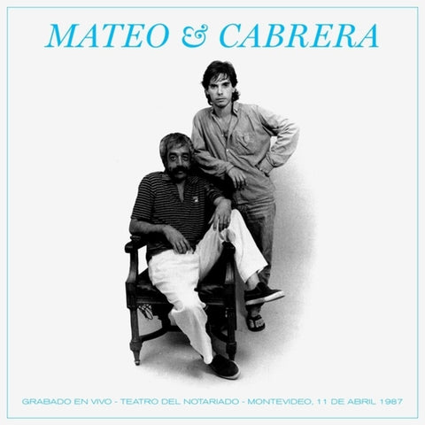 Eduardo Mateo  / Cabrera,Fernando - Mateo Y Cabrera Grabado En Vivo - Teatro Del [LP]