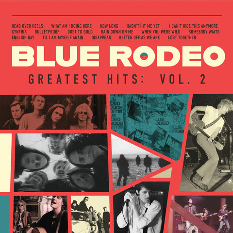 Blue Rodeo - Greatest Hits Vol 2 (Can) [LP]