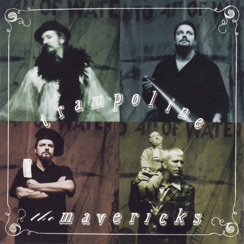 Mavericks - Trampoline (Gate) [Limited Edition]