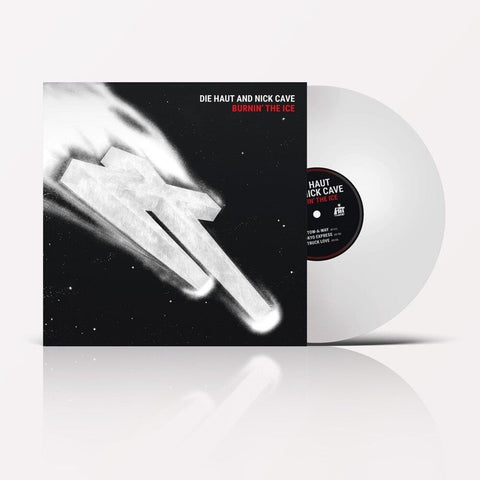 Die Haut / Cave, Nick - Burnin' The Ice [LP]