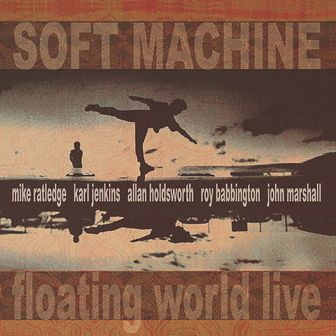 Soft Machine - Floating World Live [Reissue]