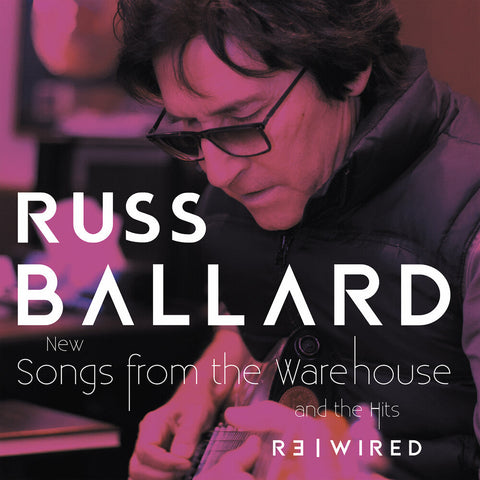 Russ Ballard - Songs From The Warehouse / The Hits Rewired [LP]
