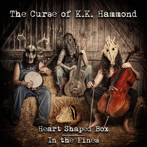 Curse Of K.K. Hammond ( K Hammond .K. ) - Heart Shaped Box / In The Pines - Splatter Vinyl [7" Vinyl]