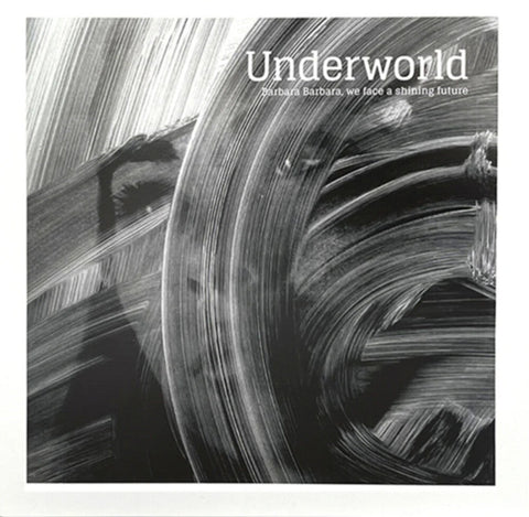 Underworld - Barbara Barbara We Face A Shining Future [LP]