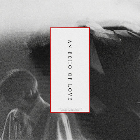 Kerala Dust - An Echo Of Love [Indie Exclusive Silver LP]