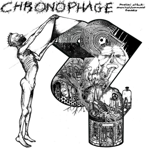 Chronophage - Musical Attack: Communist Anarchist Friendship [7" Vinyl]