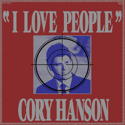 Cory Hanson - Love People [LP]