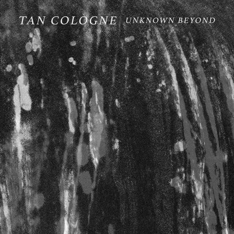 Tan Cologne - Unknown Beyond [LP]
