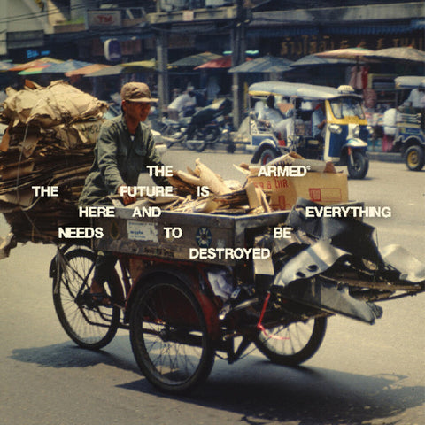 The Armed - THE FUTURE IS HERE AND EVERYTHING NEEDS TO BE DESTROYED [LP]