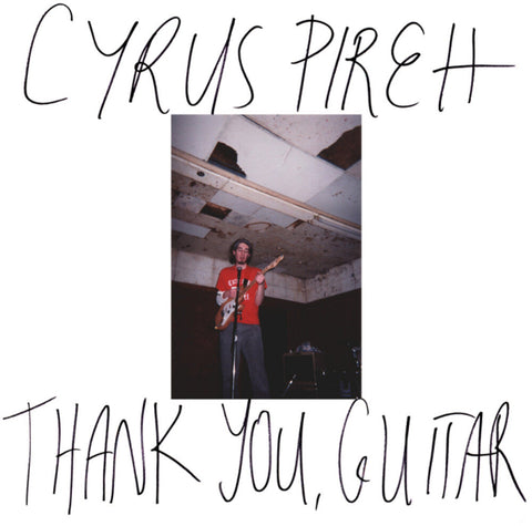 Cyrus Pireh - Thank You, Guitar [LP]