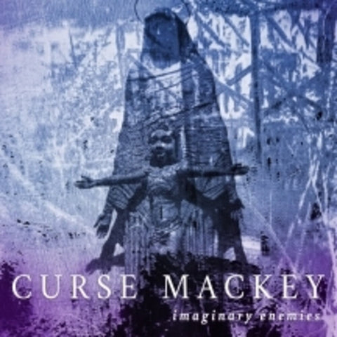Curse Mackey - Imaginary Enemy [LP]