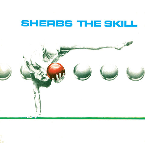 Sherbs - Skill (Bonus Tracks) [Colored Vinyl]