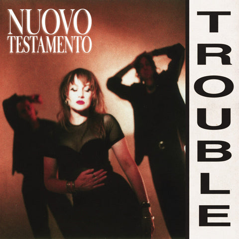 Nuovo Testamento - Trouble  [Aqua Blue + Light Yellow + Magenta LP]