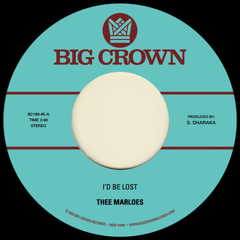Thee Marloes - I'd Be Lost B/W What's On Your Mind [7" Vinyl]