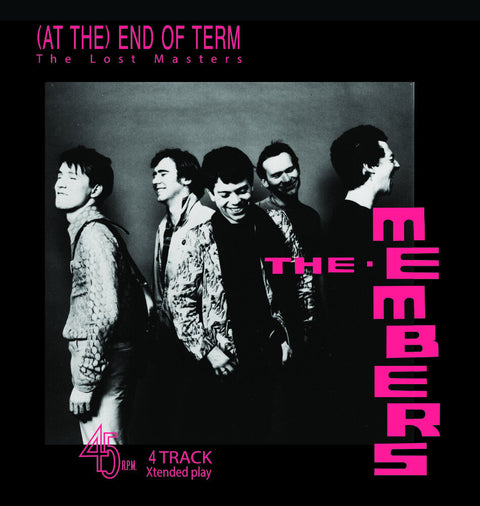Members - (At The) End Of Term: The Lost Masters Ep (10in) [LP]