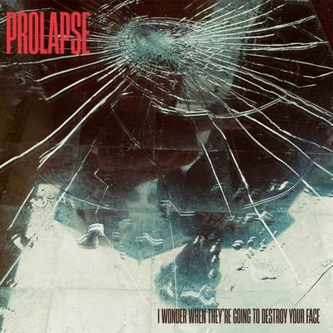 Prolapse - I Wonder When They're Going To Destroy Your Face [LP]