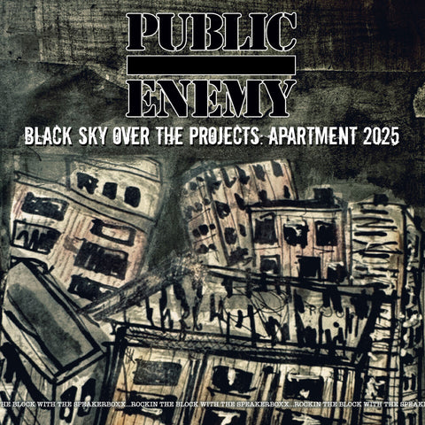 Public Enemy - Black Sky Over The Projects: Apartment 2025 [LP]