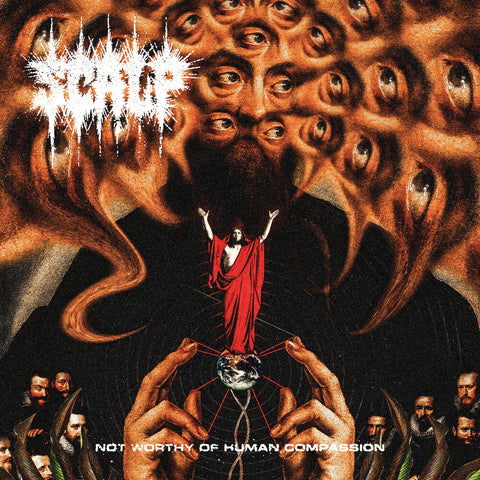 SCALP - Not Worthy of Human Compassion [LP]