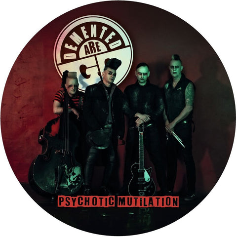 Demented Are Go - Psychotic Mutilation (Bonus Track) (Pict) [LP]
